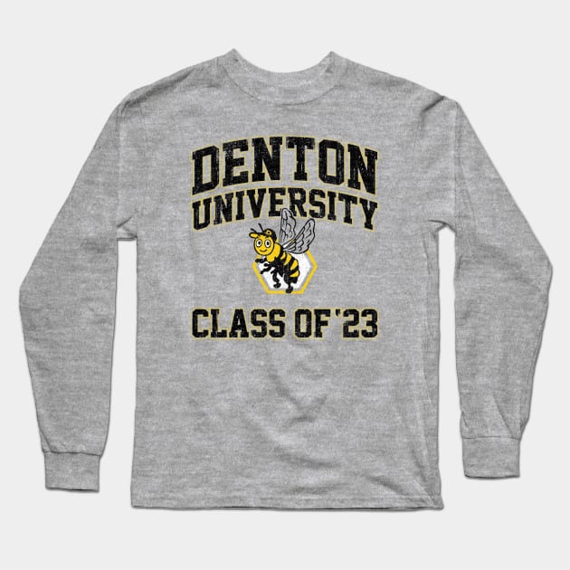 Denton University Class of 23 (Variant) Long Sleeve T-Shirt by huckblade